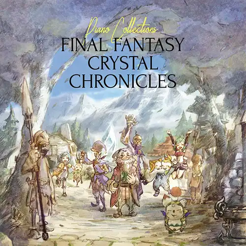 Final Fantasy Crystal Chronicles Piano Collections cover