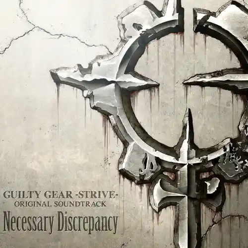 Guilty Gear -Strive- Original Soundtrack Necessary Discrepancy cover