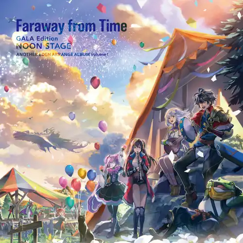 Another Eden Arrange Album - Faraway from Time NOON STAGE cover