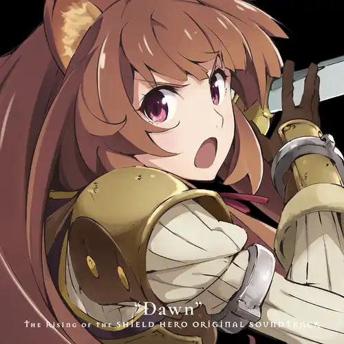The Rising of The Shield Hero Original Soundtrack: Dawn cover