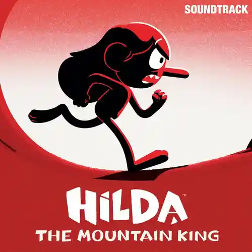 Hilda and the Mountain King (Original Motion Picture Soundtrack) cover