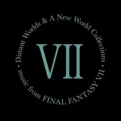 Distant Worlds and A New World Collections: music from Final Fantasy VII cover