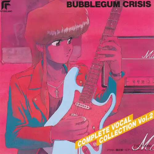 Bubblegum Crisis Complete Vocal Collection Vol.2 cover