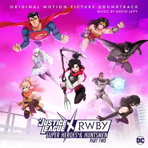 Justice League x RWBY: Super Heroes and Huntsmen, Pt. 2 (Original Soundtrack) cover