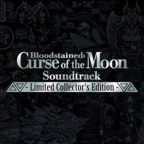 Bloodstained: Curse of the Moon Soundtrack - Limited Collector's Edition - cover