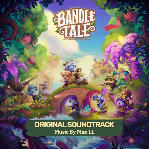 Bandle Tale: A League of Legends Story (Original Game Soundtrack) cover