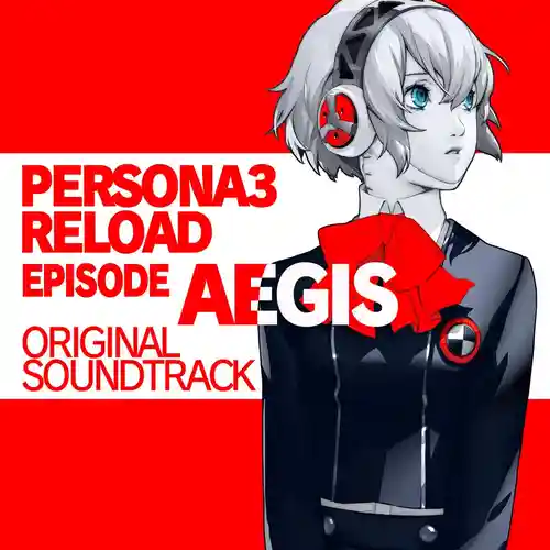 Persona 3 Reload: Episode Aigis Preview Soundtrack cover