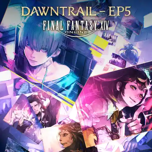 Final Fantasy XIV: Dawntrail - EP5 cover
