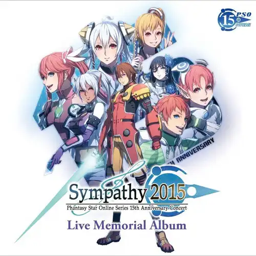 Phantasy Star Online 15th Anniversary Concert "Sympathy 2015" Live Memorial Album cover