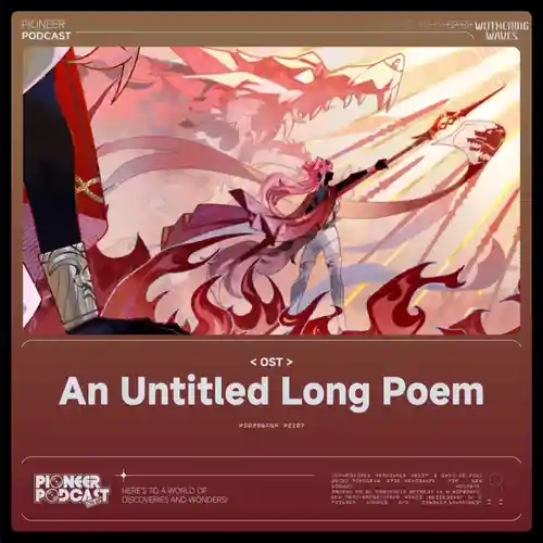 Wuthering Waves OST Vol.7 - An Untitled Long Poem cover