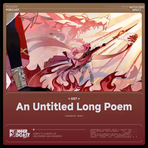 Wuthering Waves OST Vol.7 - An Untitled Long Poem cover