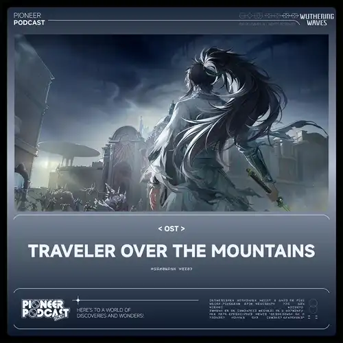 Wuthering Waves OST Vol.12 - Traveler over the Mountains cover