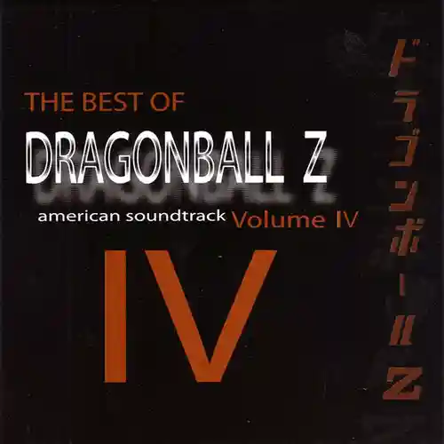 Dragonball Z American Soundtrack: The Best of Dragonball Z, Vol.4 cover
