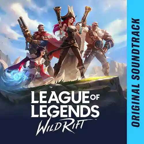 League of Legends: Wild Rift Original Soundtrack cover