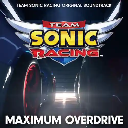 Team Sonic Racing Original Soundtrack Maximum Overdrive cover