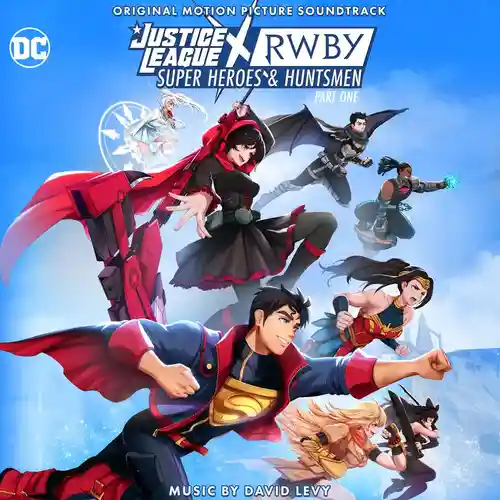 Justice League X RWBY: Super Heroes & Huntsmen Pt. 1 (Original Soundtrack) cover