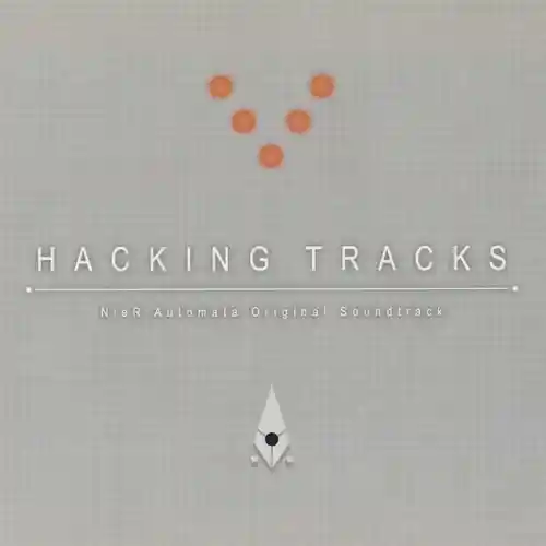 NieR: Automata Original Soundtrack HACKING TRACKS cover