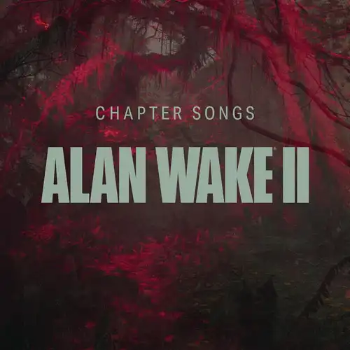Alan Wake II – Chapter Songs cover