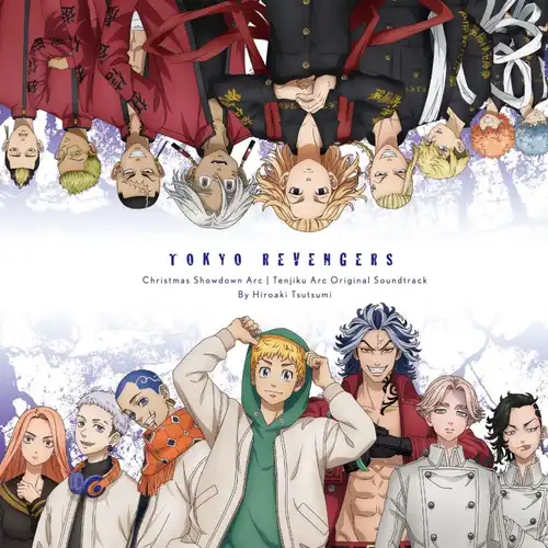 Tokyo Revengers: Tenjiku Arc | Christmas Showdown Arc Original Soundtrack cover