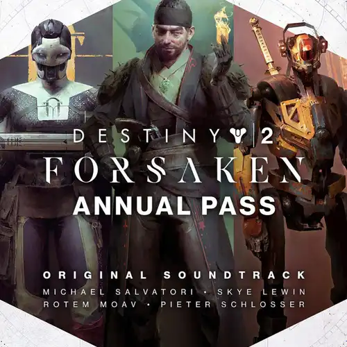 Destiny 2: Forsaken Annual Pass (Original Game Soundtrack) cover