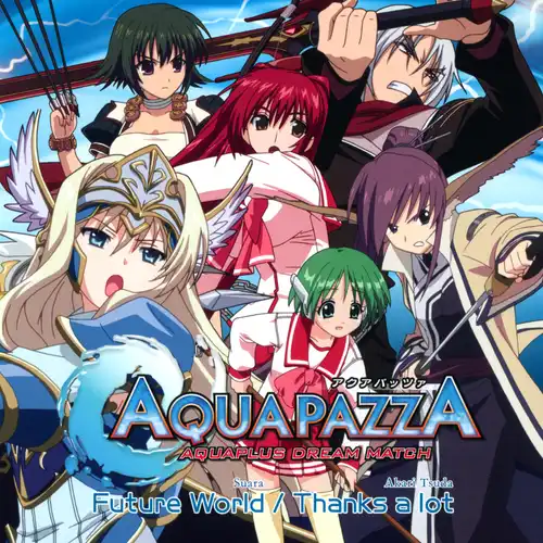 Aquapazza: Aquaplus Dream Match - Futurace World/Thanks a lot cover