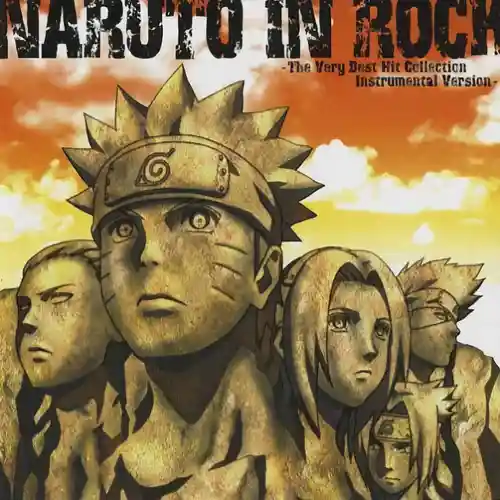 Naruto IN ROCK - The Very Best Hit Collection Instrumental Version cover