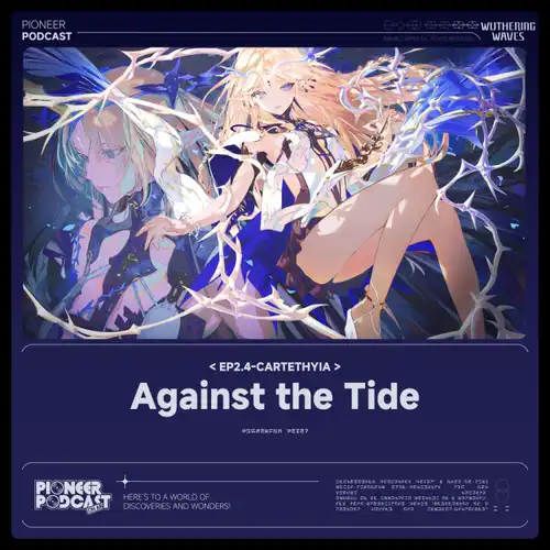 Wuthering Waves EP 2.4 - Against the Tide cover