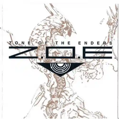 Zone of The Enders Z.O.E Original Soundtrack cover