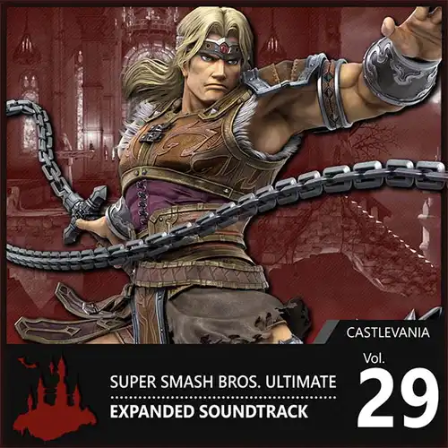 Vol. 29: Castlevania ♪ Super Smash Bros. Ultimate Expanded Soundtrack cover