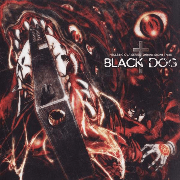Hellsing Ultimate Original Soundtrack BLACK DOG