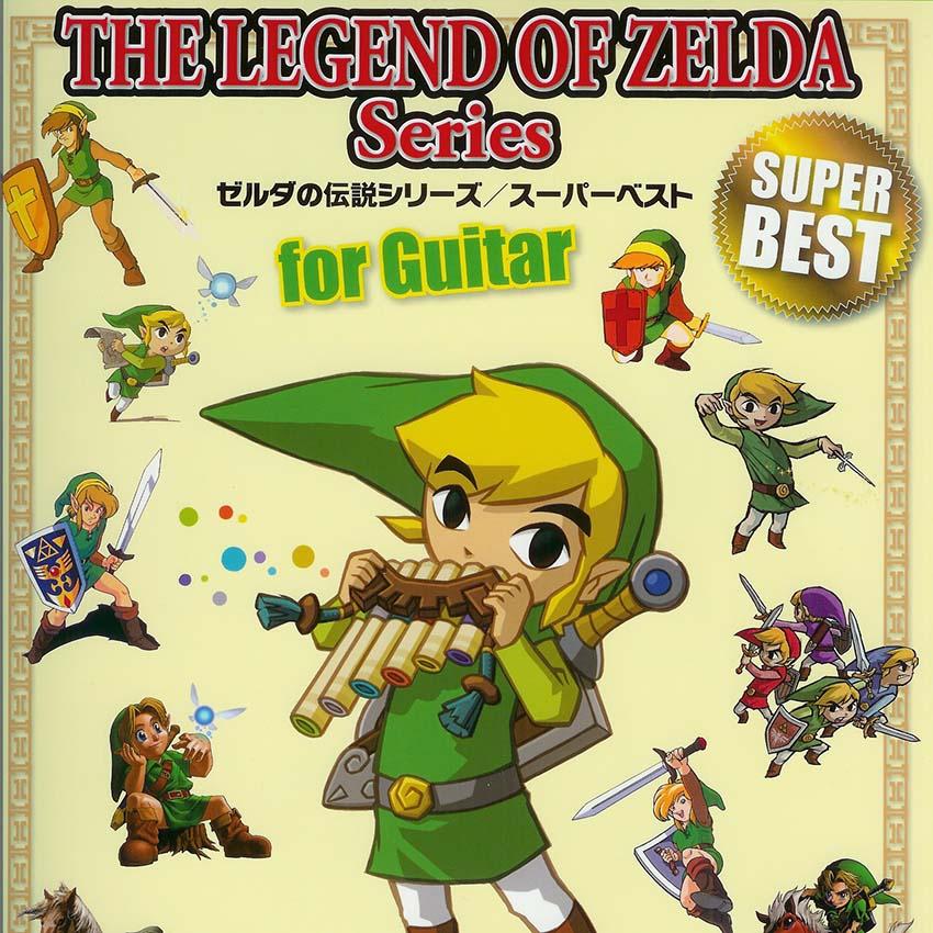 The Legend of Zelda Series For Guitar - Super Best