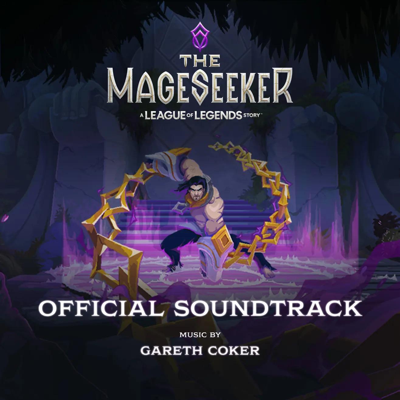 The Mageseeker: A League of Legends Story (Official Soundtrack)