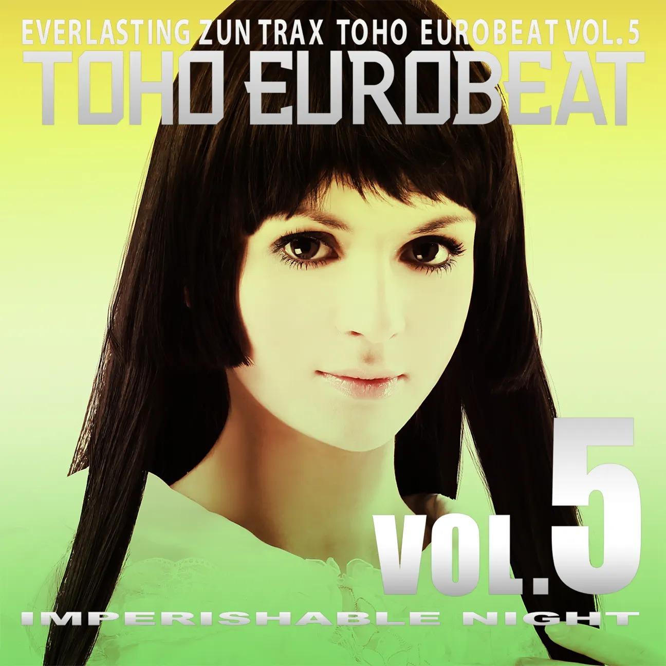 Toho Eurobeat Vol. 5 ~Imperishable Night~