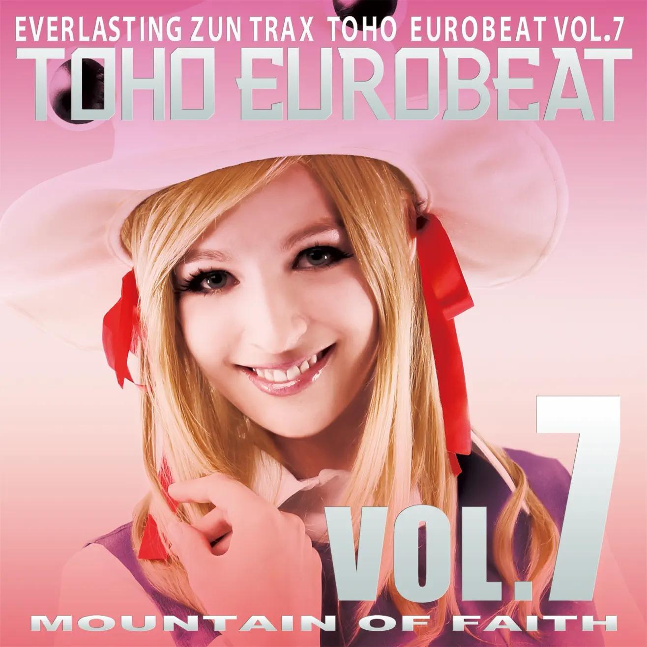 Toho Eurobeat Vol. 7 ~Mountain of Faith~