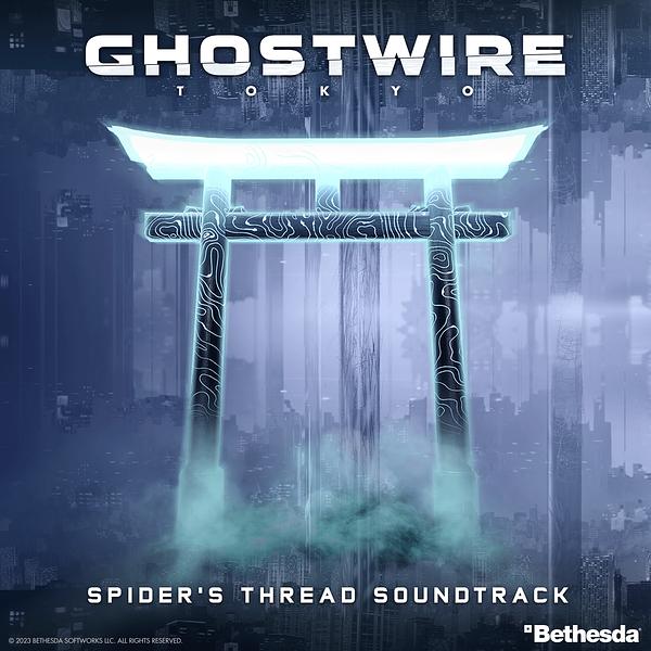 Ghostwire: Tokyo Spider's Thread (Original Game Soundtrack)