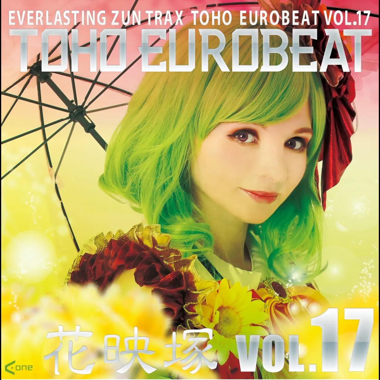 Toho Eurobeat Vol. 17 ~Kaeidzuka~