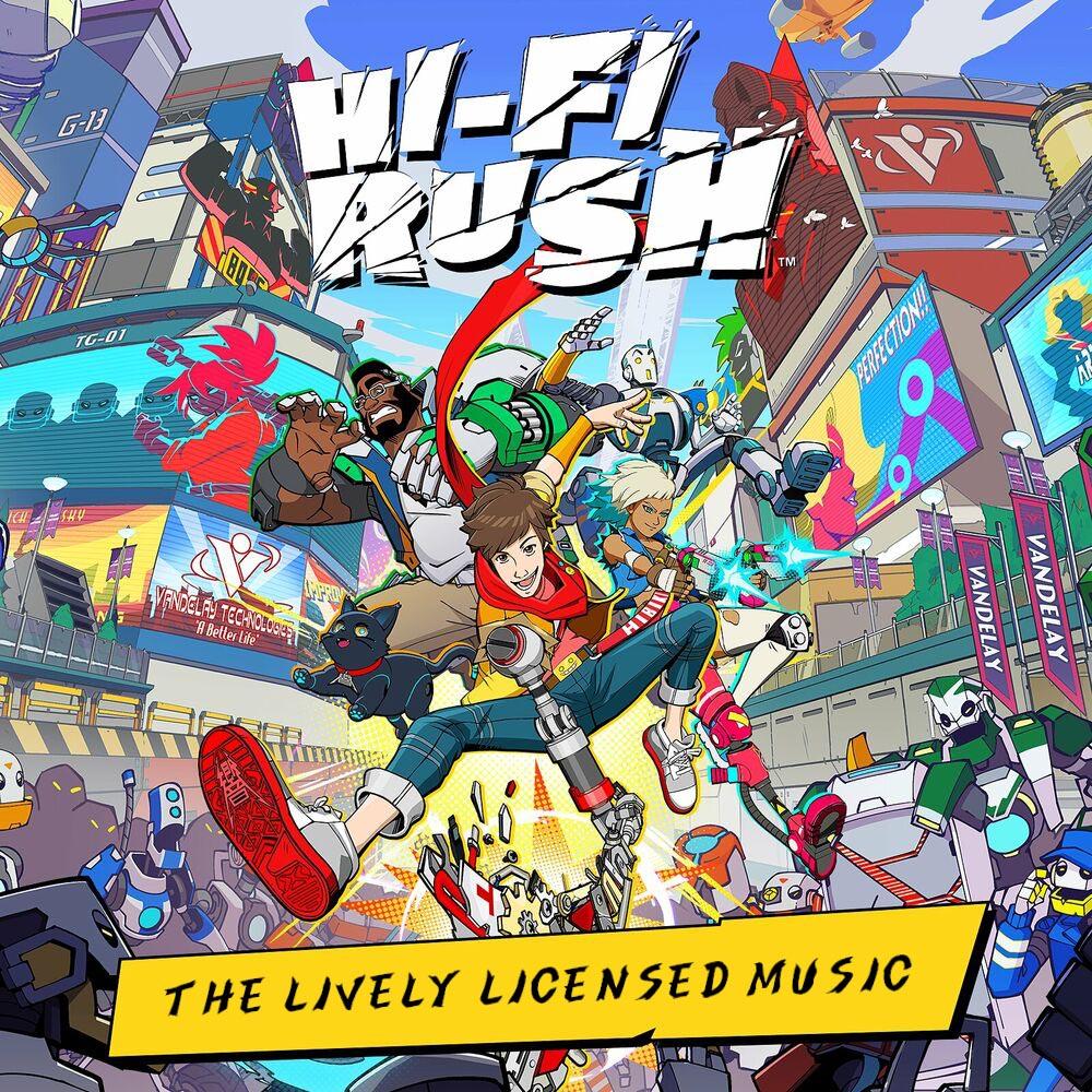 Hi-Fi Rush [THE LIVELY LICENSED MUSIC]