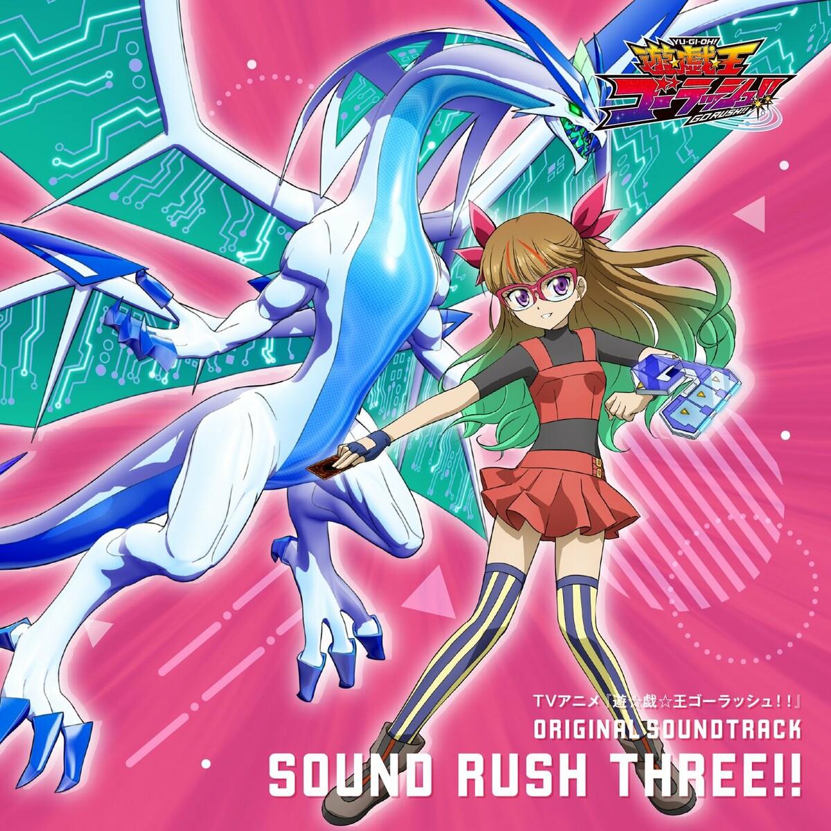 Yu-Gi-Oh Go RUSH!! Original Soundtrack SOUND RUSH THREE!!
